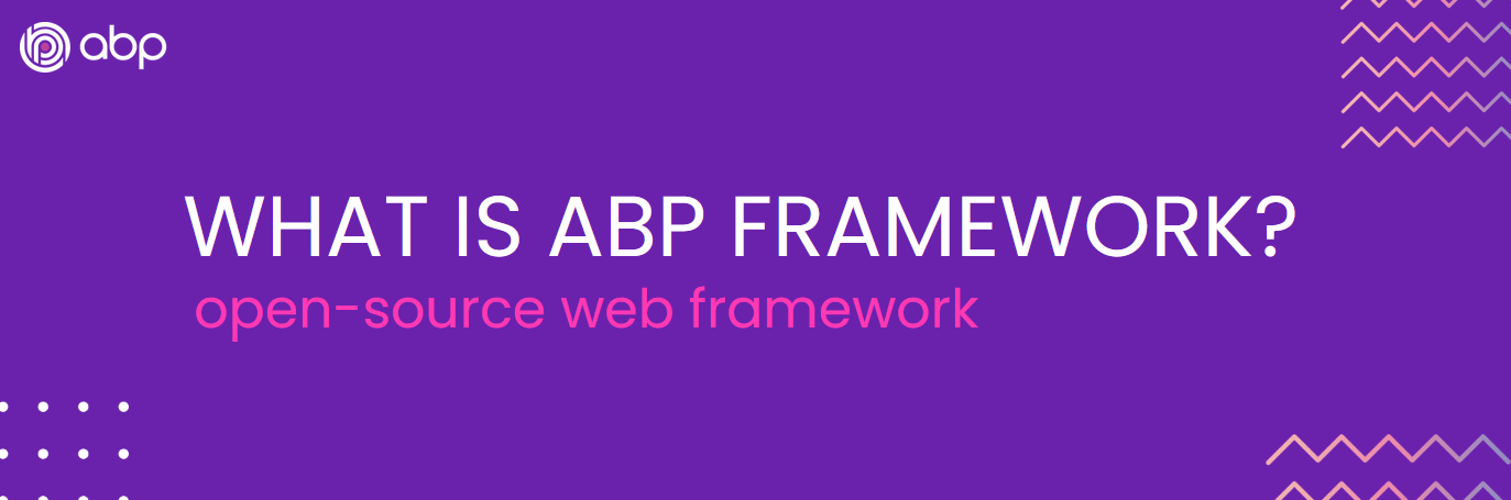 ABP Framework: Open Source Web Application Development Framework cover image