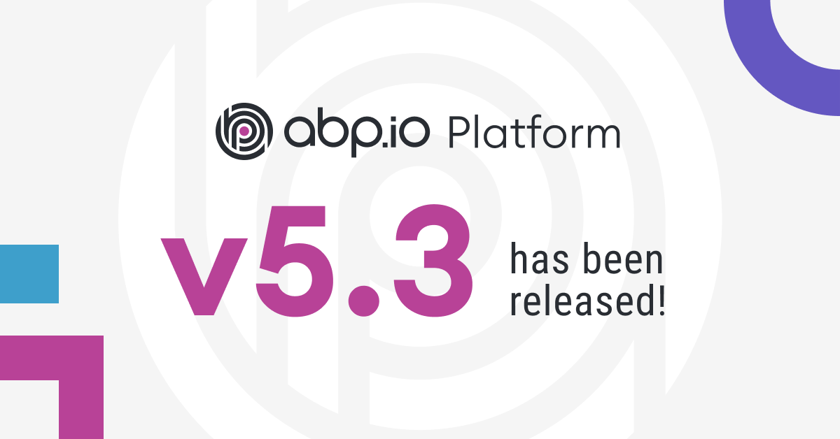 ABP.IO Platform 5.3 Final Has Been Released cover image