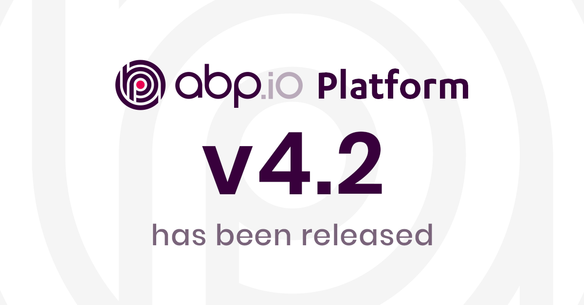 ABP.IO Platform 4.2 Final Has Been Released! cover image