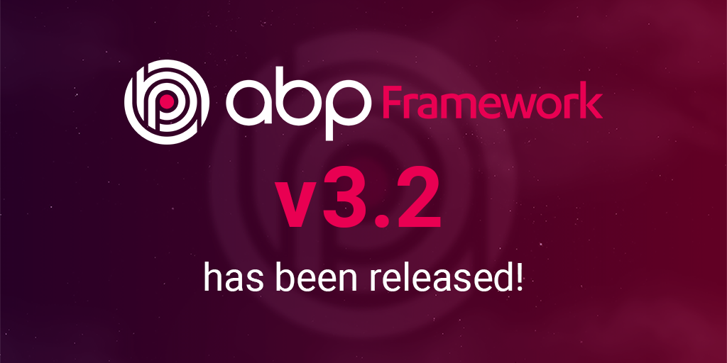ABP Framework v3.2 Final Has Been Released cover image