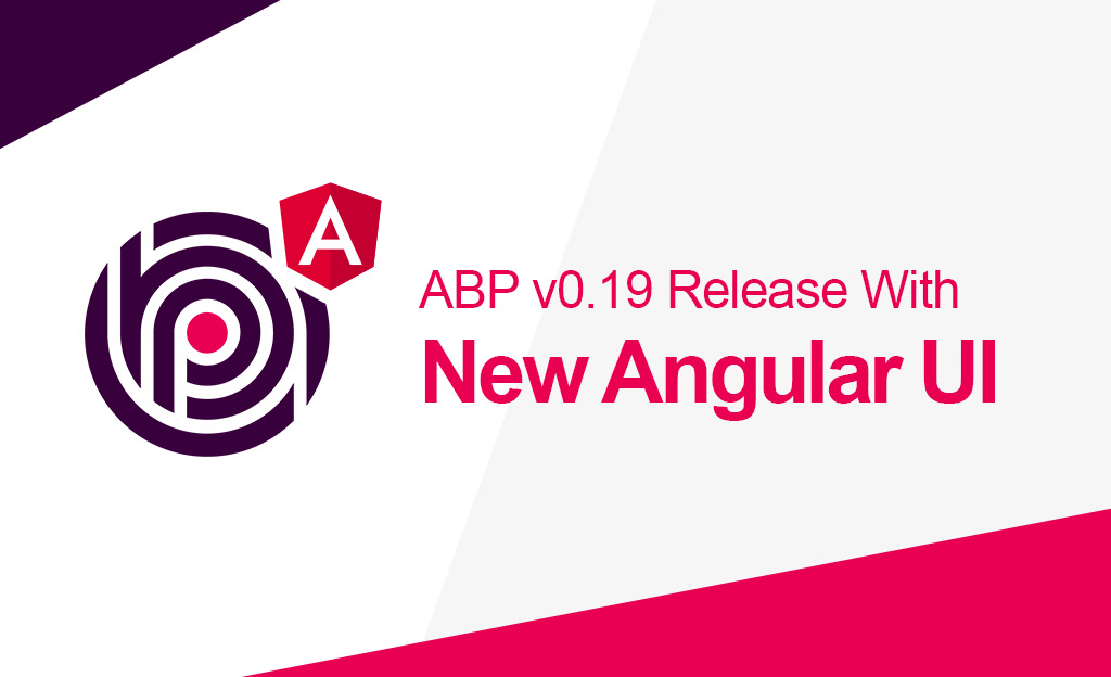 ABP v0.19 Release With New Angular UI cover image
